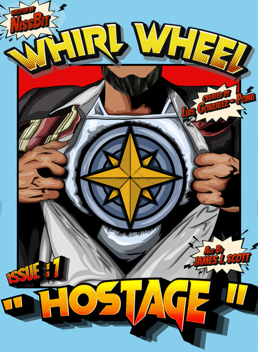 WHIRL WHEEL ISSUE #1: Hostage