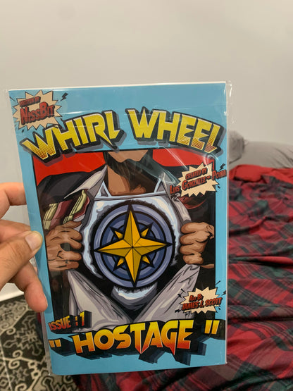 WHIRL WHEEL ISSUE #1: Hostage